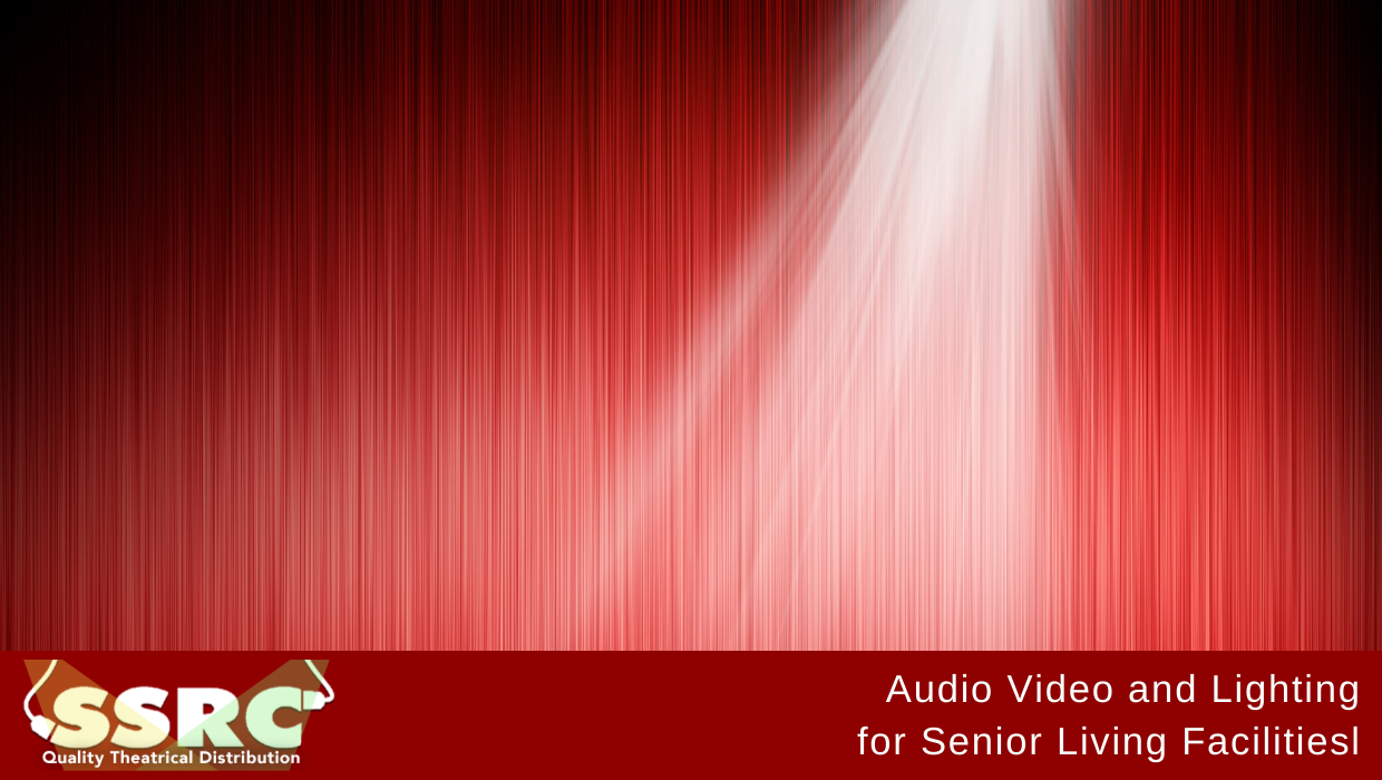 Audio Video and Lighting for Senior Living Facilities